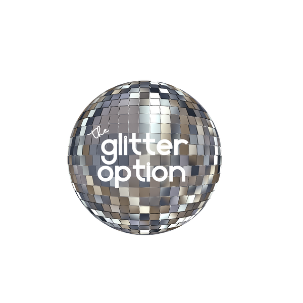 The Glitter Option